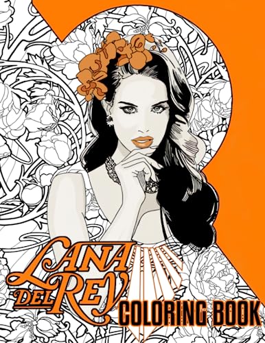 Lana del rey coloring book lana del rey perfect gift an adult coloring book stress relieving for anyone paperback by luz marinho