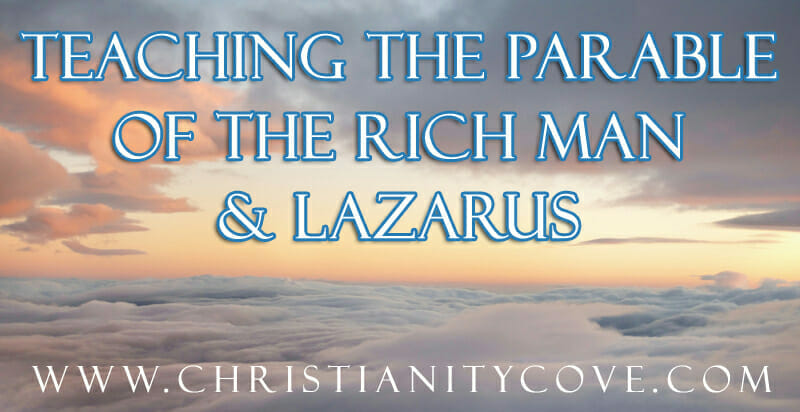 Bible lesson activity parable of the rich man lazarus part