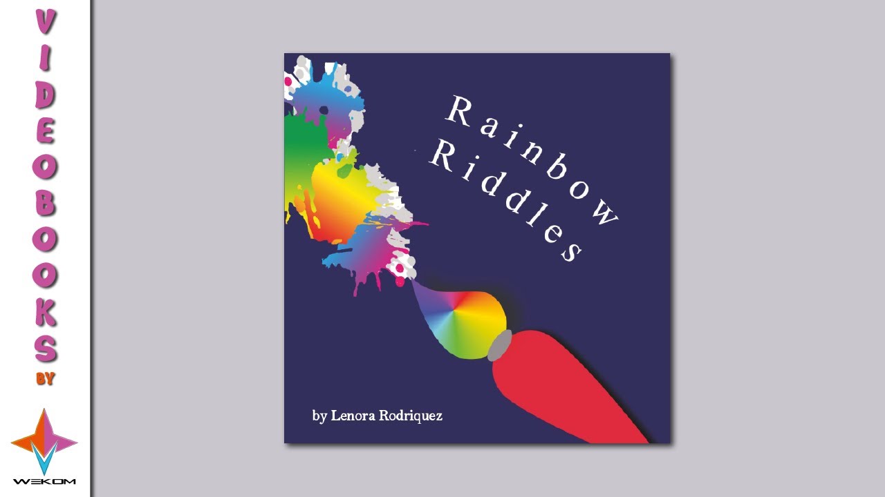 Rainbow riddles by lenora rodriquez