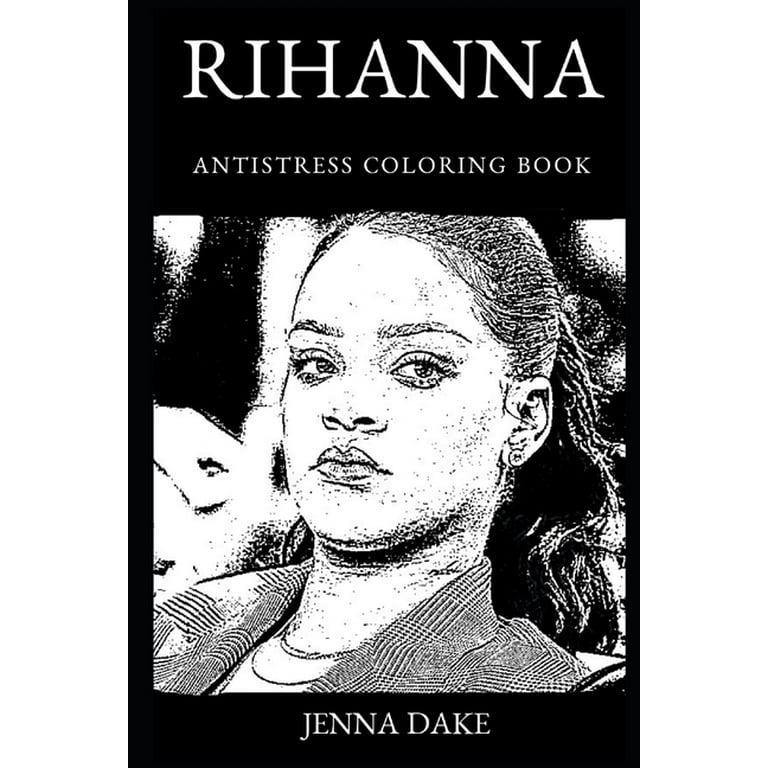 Rihanna antistress coloring books rihanna antistress coloring book series paperback