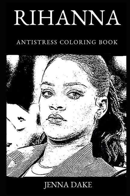 Rihanna antistress coloring books rihanna antistress coloring book series paperback