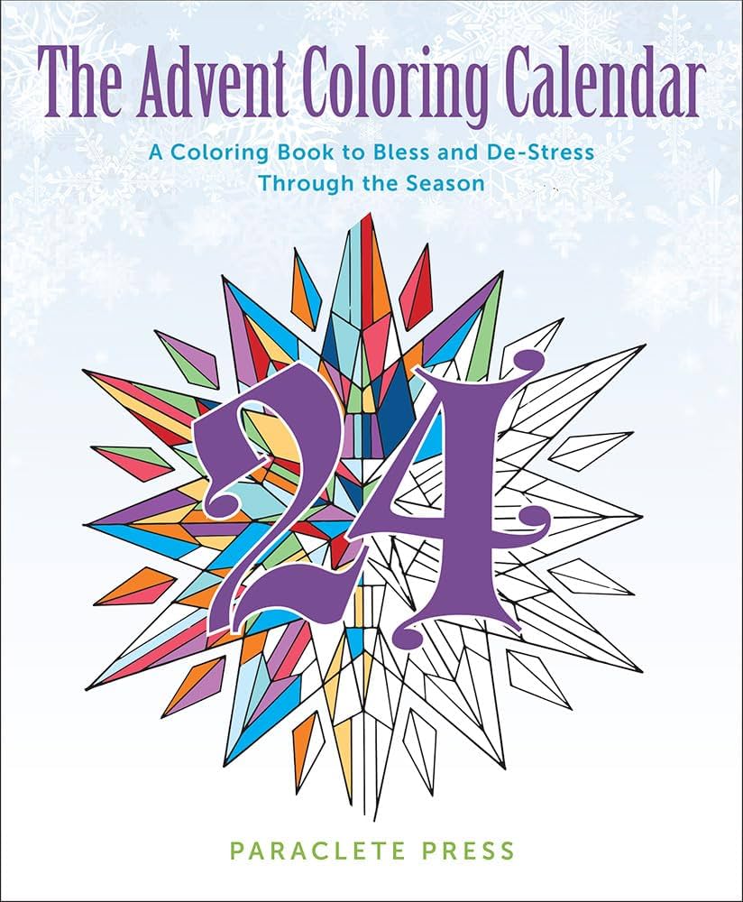 The advent coloring calendar a coloring book to bless and de