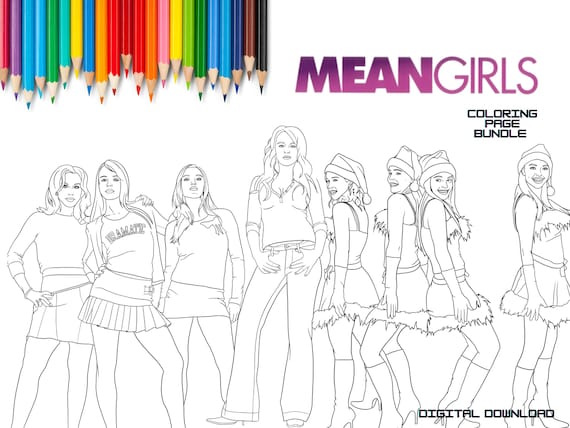 Mean girls coloring page bundle teens adults coloring book digital downloadprint