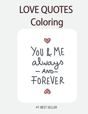 Love you love quote coloring love quotes inspirational coloring book templates adult coloring book of love and romance paperback browseabout books
