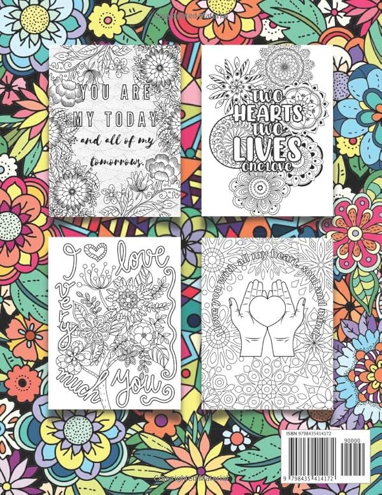 Love quotes coloring book for adults inspirational romantic sayings and floral and mandala pages for relaxation and stress relief dean ora books