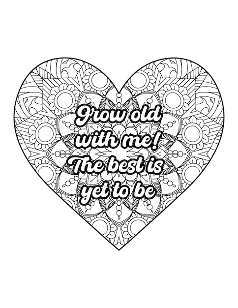 Premium vector romantic coloring page for adults motivational quotes inspirational quotes love quotes heart