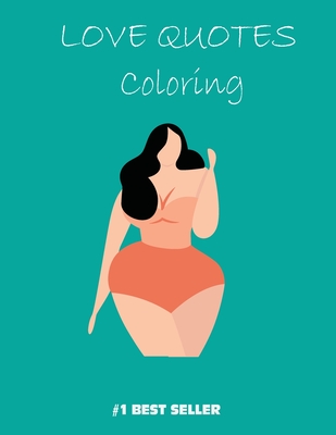 Love quote coloring book love quotes inspirational coloring book templates adult coloring book of love and romance cute chubby girl cover paperback village books building munity one book at a time