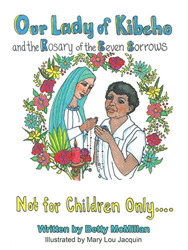 Our lady of kibeho and the rosary of the seven sorrows coloring book
