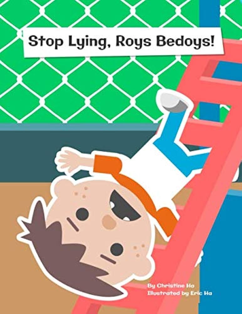 Stop lying roys bedoys ha christine ha eric books