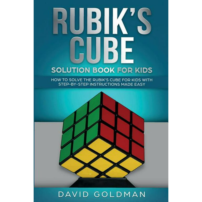 Rubiks cube solution book for kids how to solve the rubiks cube for kids with step