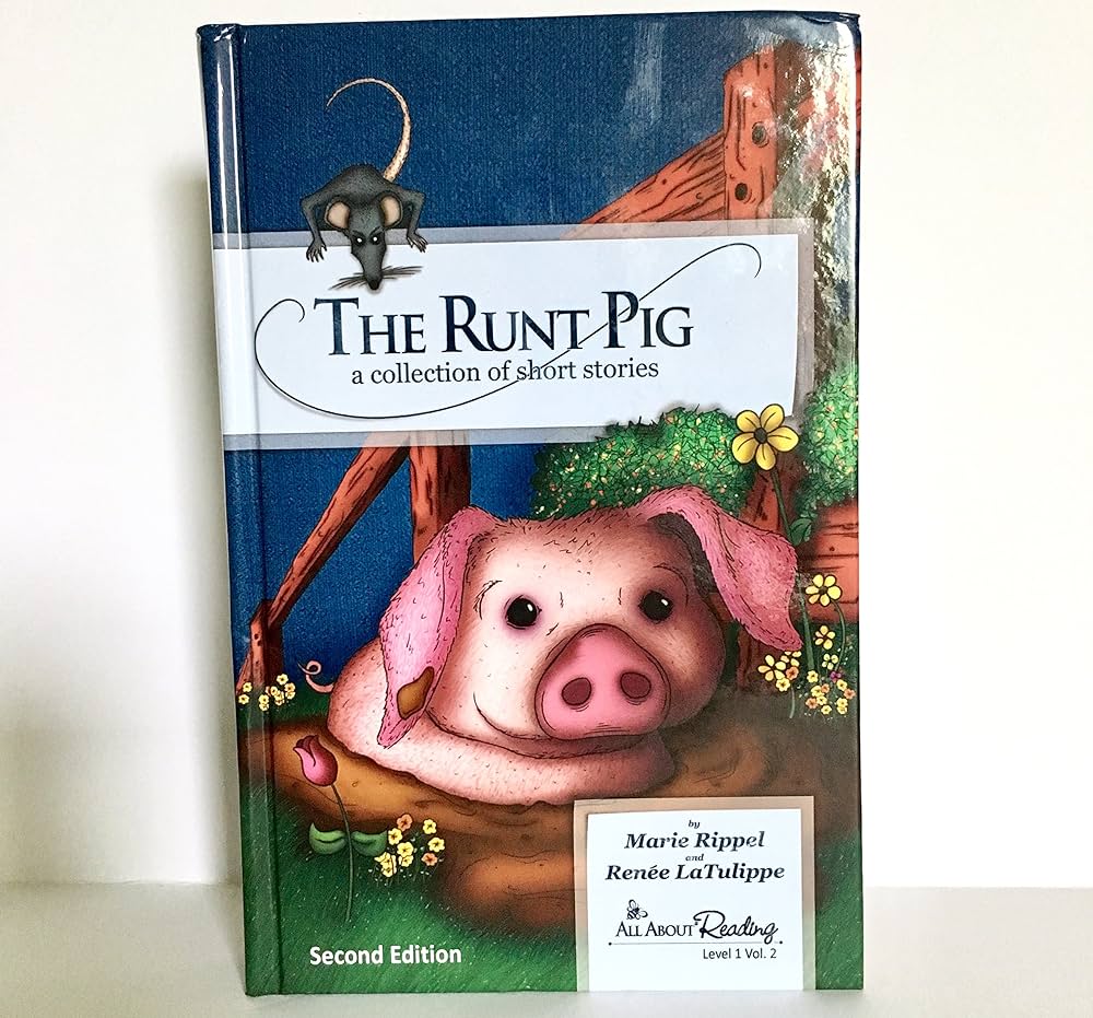 The runt pig a collection of short stories second edition marie rippel renãe m latulippe donna goeddaues dave latulippe matt chapman books