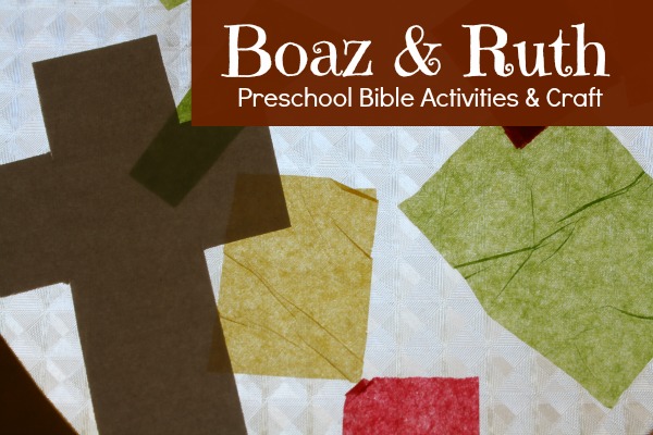 Preschool bible activities boaz ruth