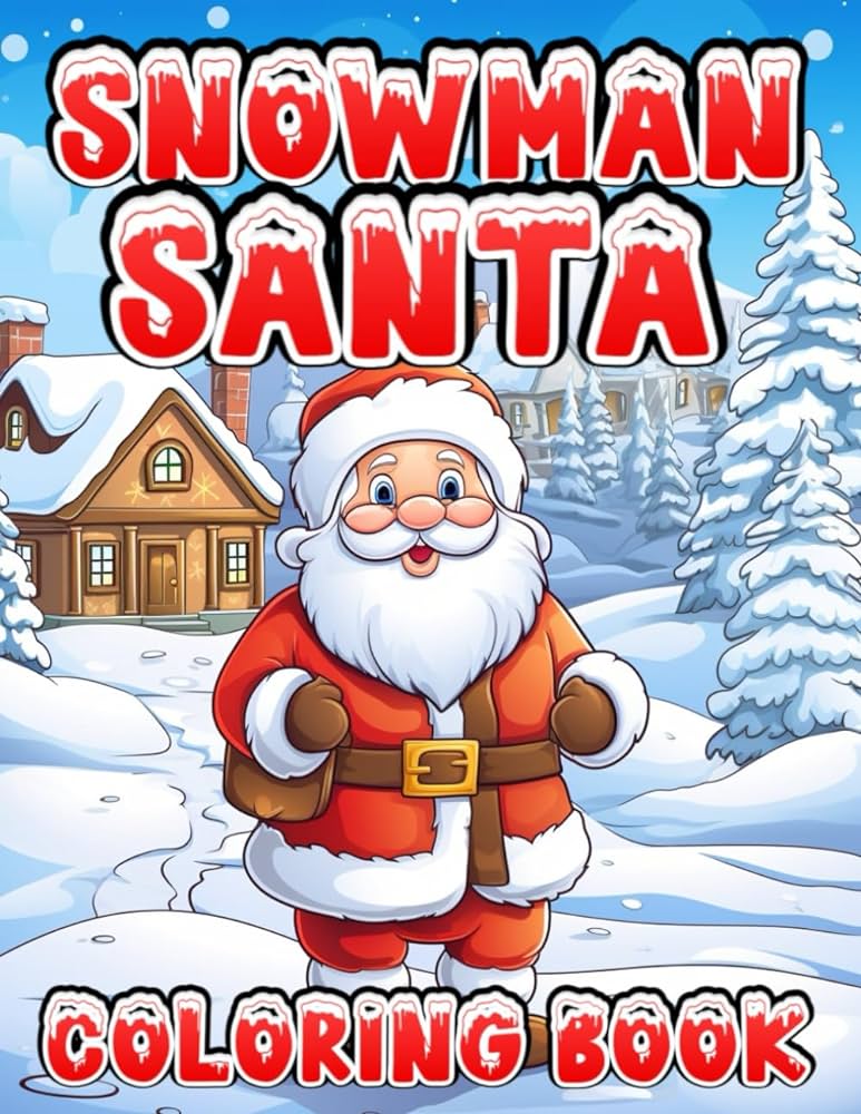 Snowman santa christmas coloring book beautiful merry christmas large print coloring pages easy to color with calming christmas gifts santa more illustrations for relaxation stress relief snowman santa time