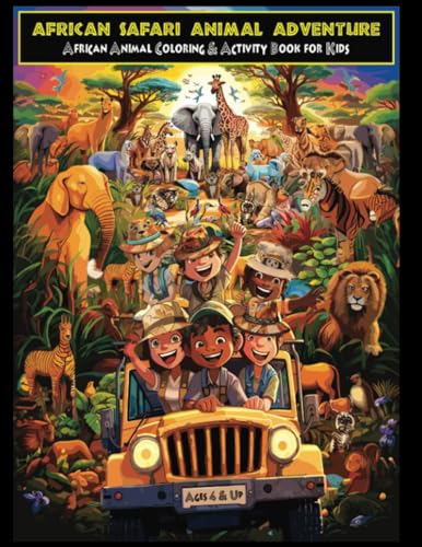 African safari animal adventure african animal coloring activity book for kids