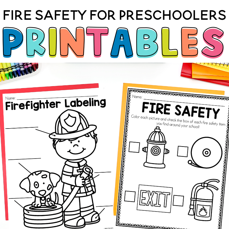 Free fire safety for preschoolers printables