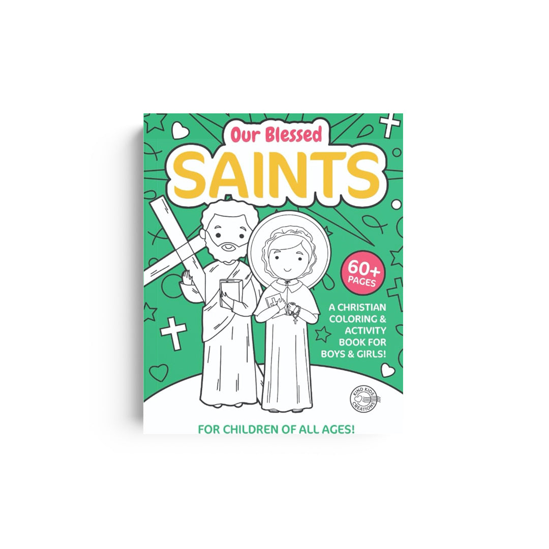 Our blessed saints a christian coloring activity book for boys and