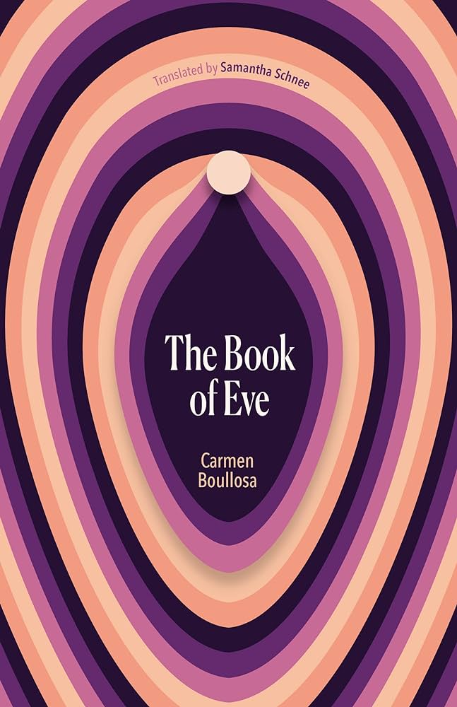 The book of eve boullosa carmen schnee samantha books