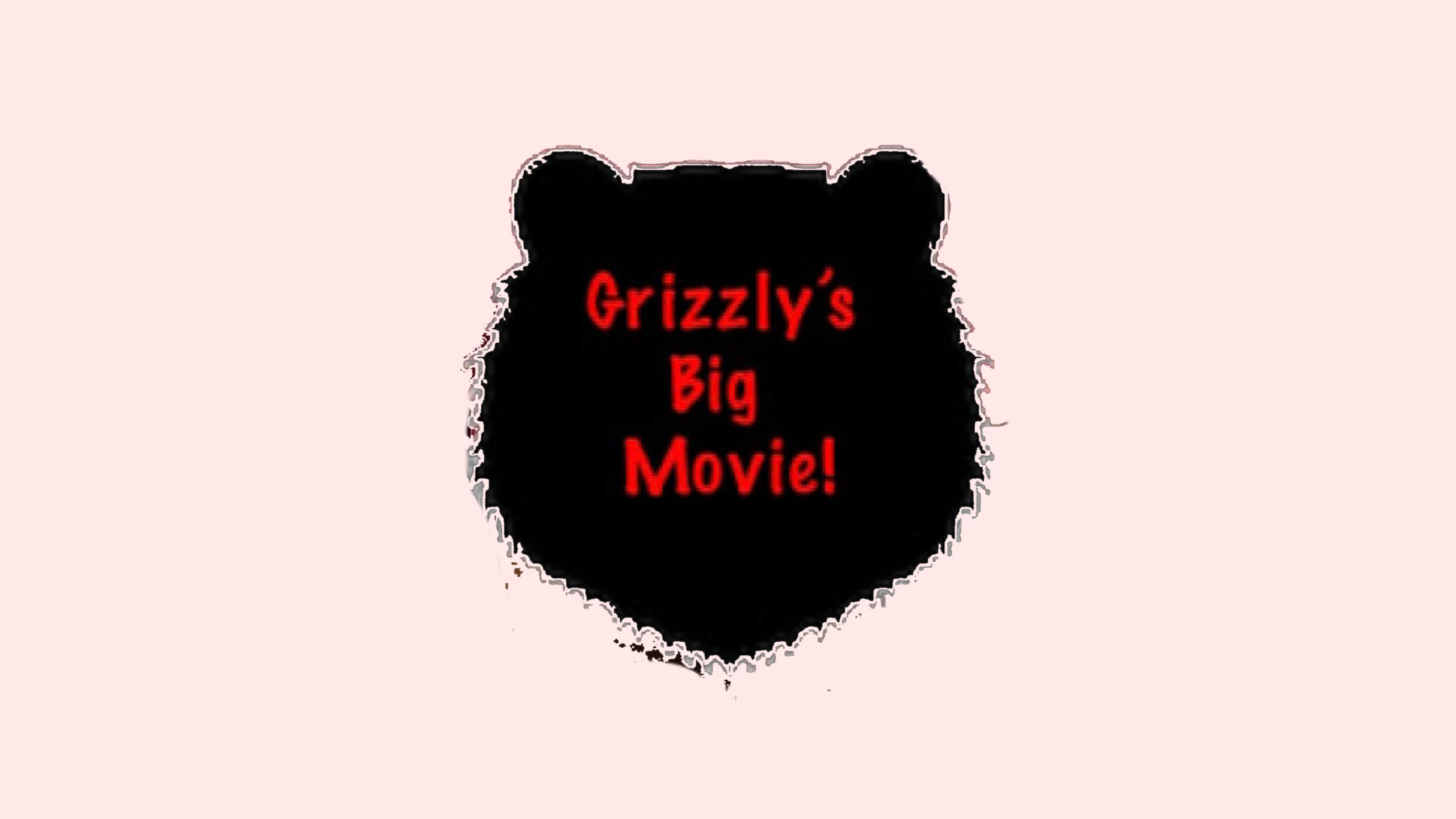 Grizzlys big movie idea wiki