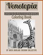 Giraffa di piazza san marco colorg book venetopia mahoney er d collective rock roulade cocoon toys games