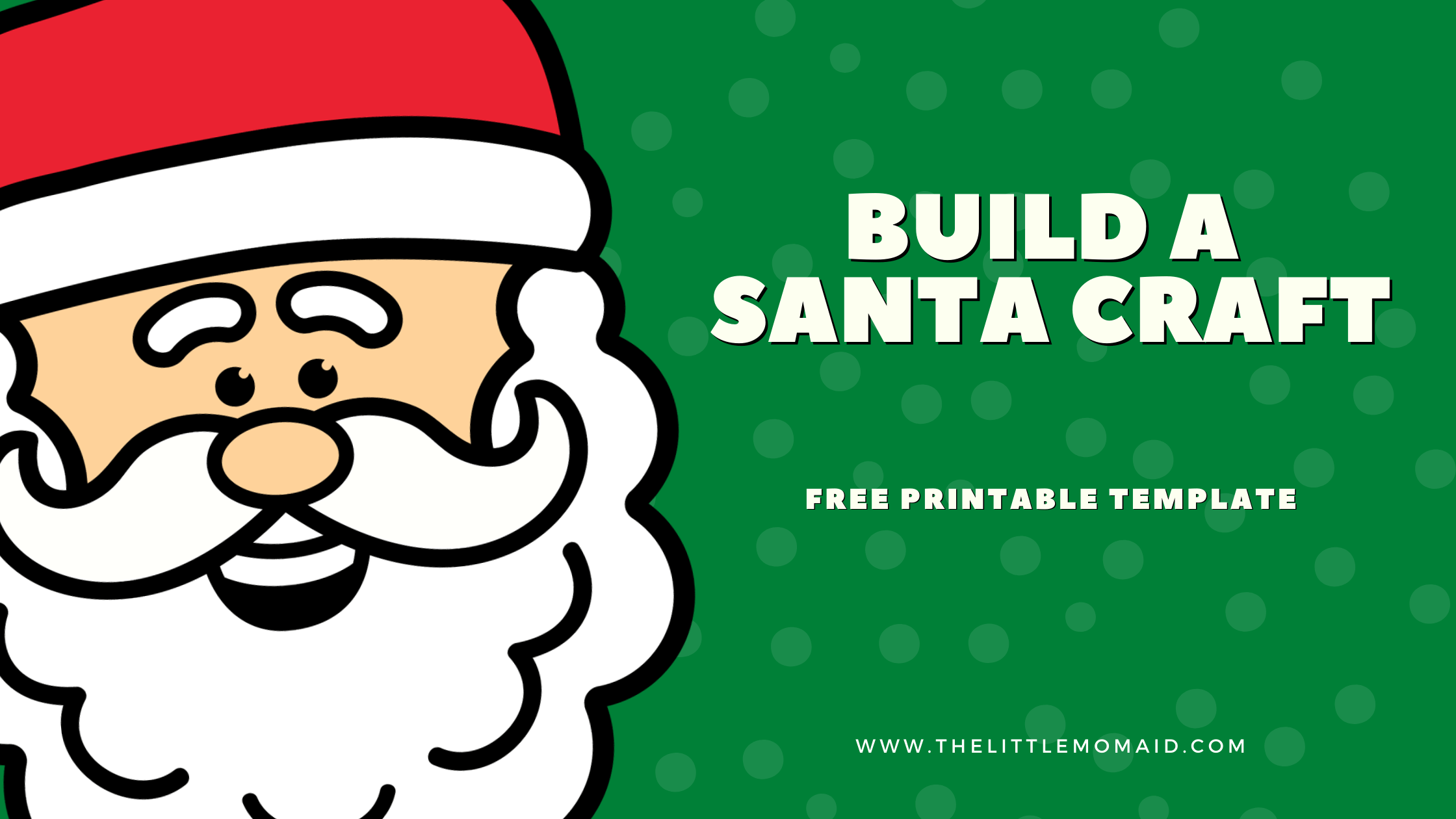 Build a santa craft for kids with template