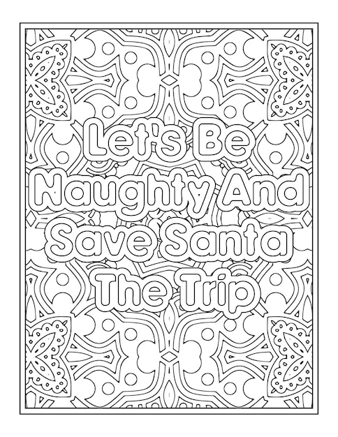 Premium vector santa claus quotes coloring page for adult coloring book