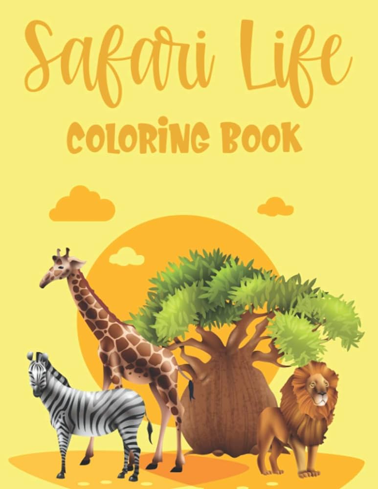 Safari life coloring book coloring pages of savannah animals for children illustrations and designs of wild animals to color winter kh books