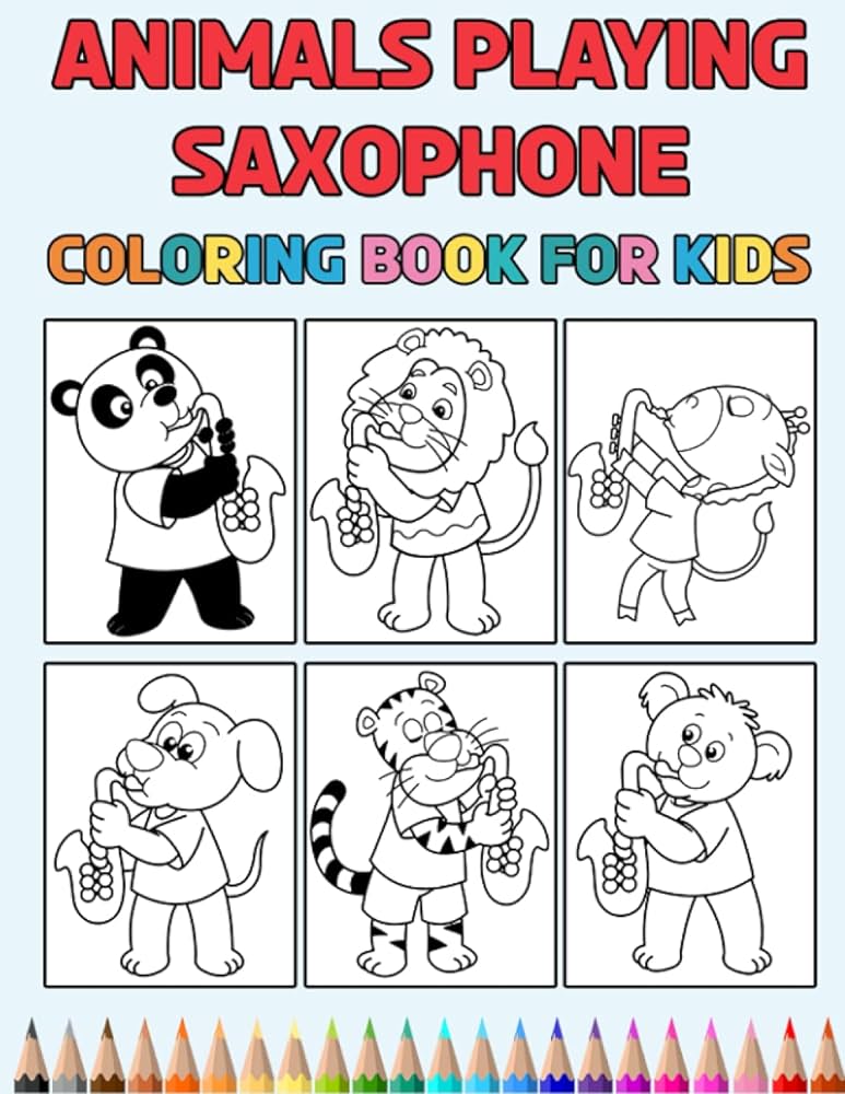 Animals playing saxophone loring book for kids easy designs to lor fun louring activity workbook for little children boys girls pre k gift books for animal saxophones lovers