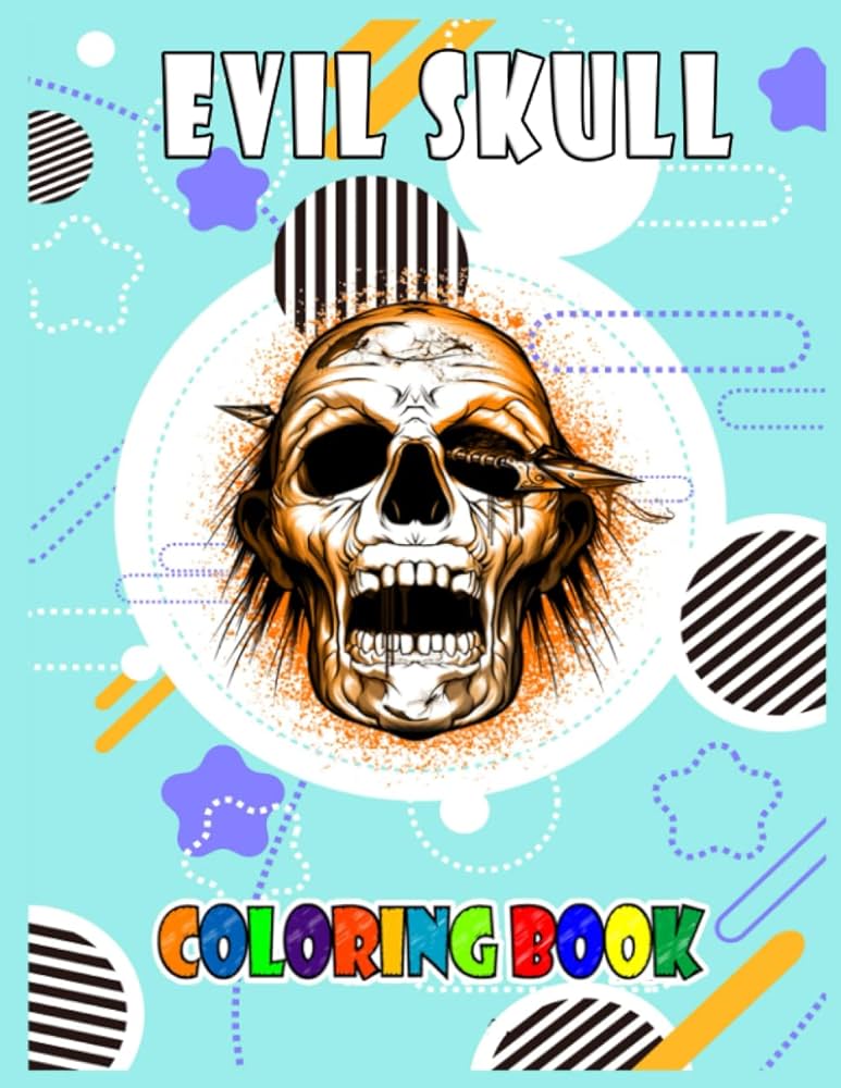 Evil skull coloring book high quality coloring pages beautiful desings for all agesgreat gifts for kids boys girls adults adorable characters enjoying for stress relief and relaxation enjoy by color sboul