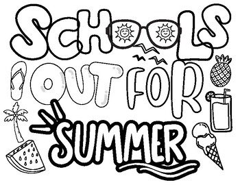 Schools out coloring sheet by emily heilman tpt