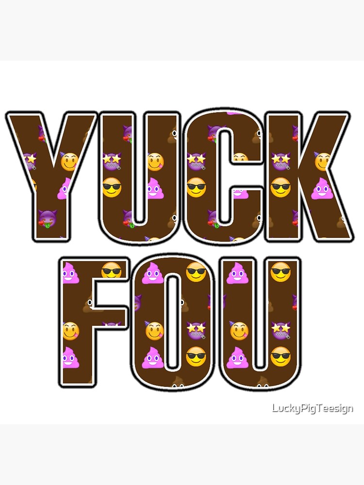 Yuck fou poo emoji art board print for sale by luckypigteesign