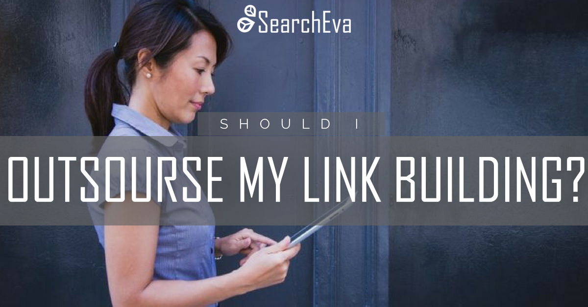 Should i outsource my link building