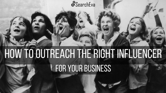 How to outreach the right influencer for your business