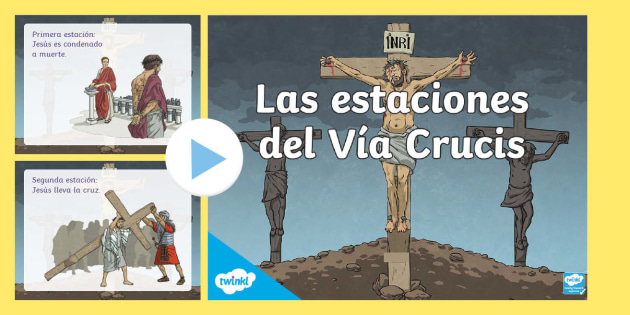 Presentaciãn estaciones del vãa crucis teacher made