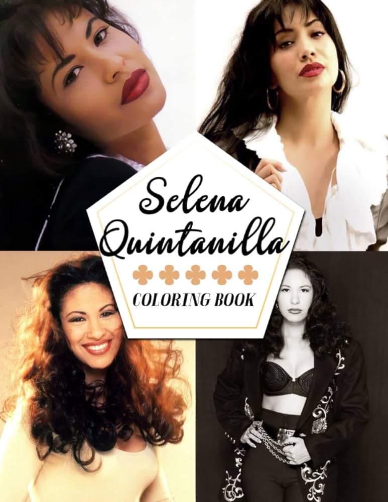 Selena quintanilla coloring book greatest singers with creative and amazing designs for teens adults relieving stress relaxation argall allyson books