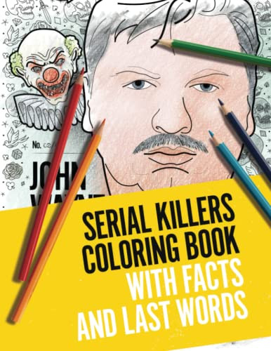 Serial killers coloring book with facts and last words by gregory kurchap