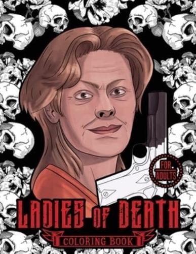 Ladies of death the most famous women serial killers loring book a true crime adult gift for adults only destiny blackwells