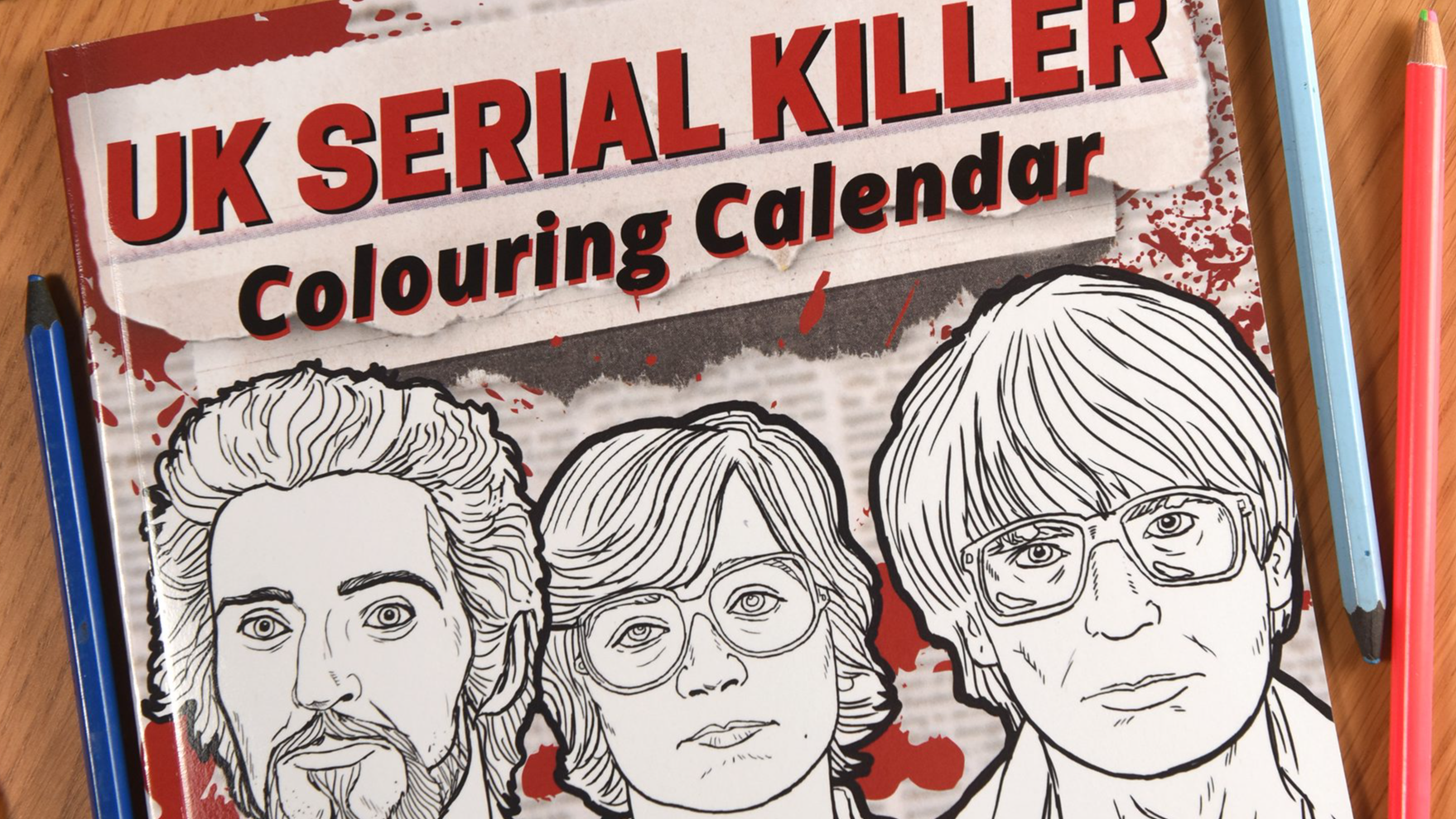 Theres a colouring in calendar of british serial killers