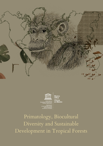 Primatology biocultural diversity and sustainable development in tropical forests