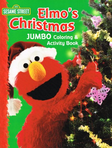 Sesame street elmos christmas jumbo coloring and activity book â
