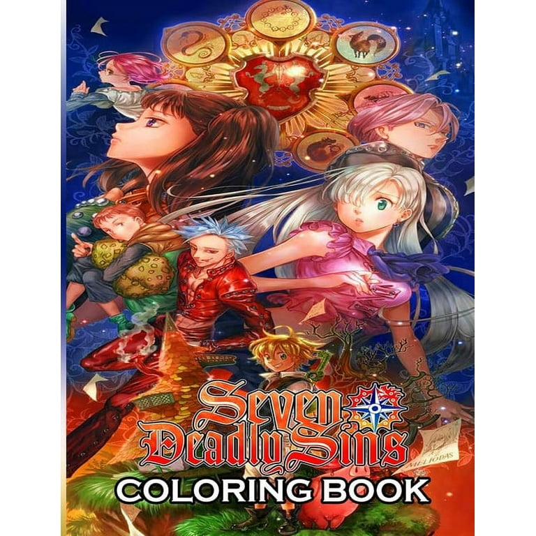 Seven deadly sins coloring book your best nanatsu no taizai characters high quality illustration for kids and adults perfect gift paperback