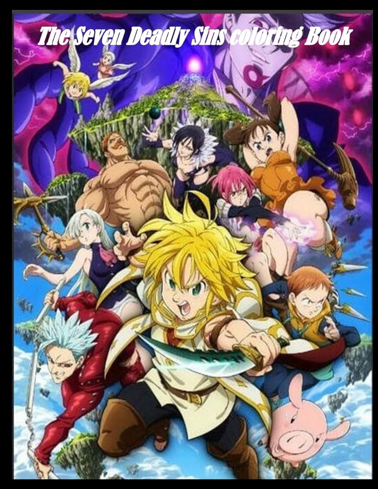 The seven deadly sins coloring book perfect coloring book gift for adults and kids nanatsu no taizai the seven deadly si anime manga book activity books