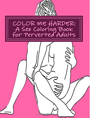 Lor me harder a sex loring book for perverted adults
