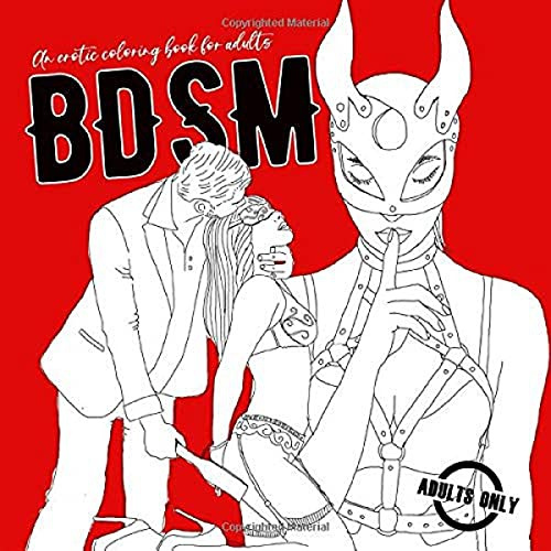 Bdsm an erotic coloring book for adults adult coloring book funny sex gift coloring book coloring book for men hot sexy wild stuff for coloring x pages