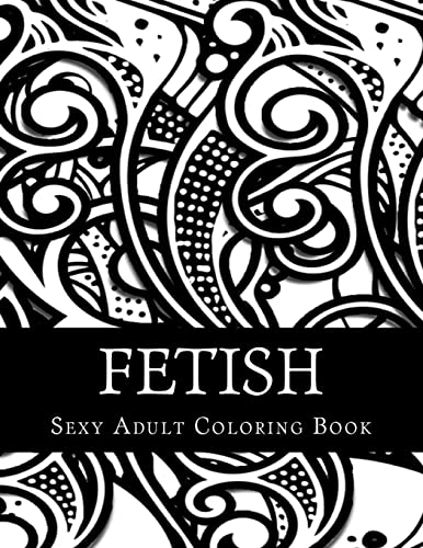 Fetish sexy adult coloring book taboo sexy adult coloring book