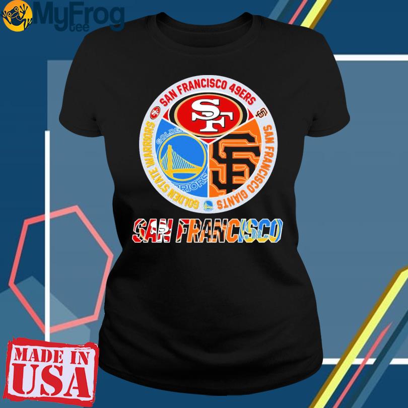 San francisco ers and san francisco giants golden state warriors logo shirt hoodie sweater and long sleeve