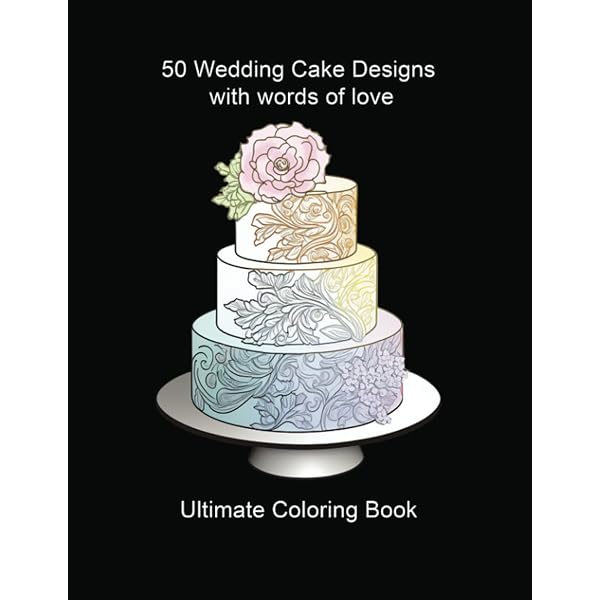 Wedding cake designs with words of love ultimate coloring book joon caden books