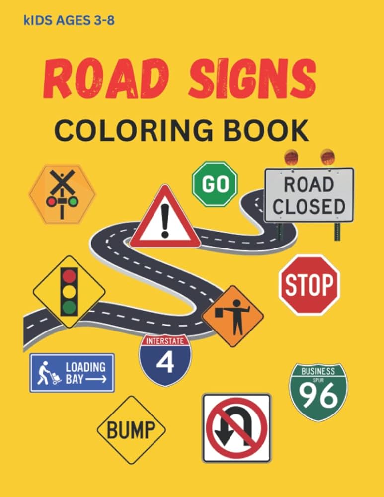 Road sign construction sign railroad sign coloring book kids ages