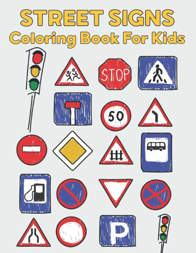 Street signs coloring book for kids traffic sign icon symbol coloring and activity books for kids ages