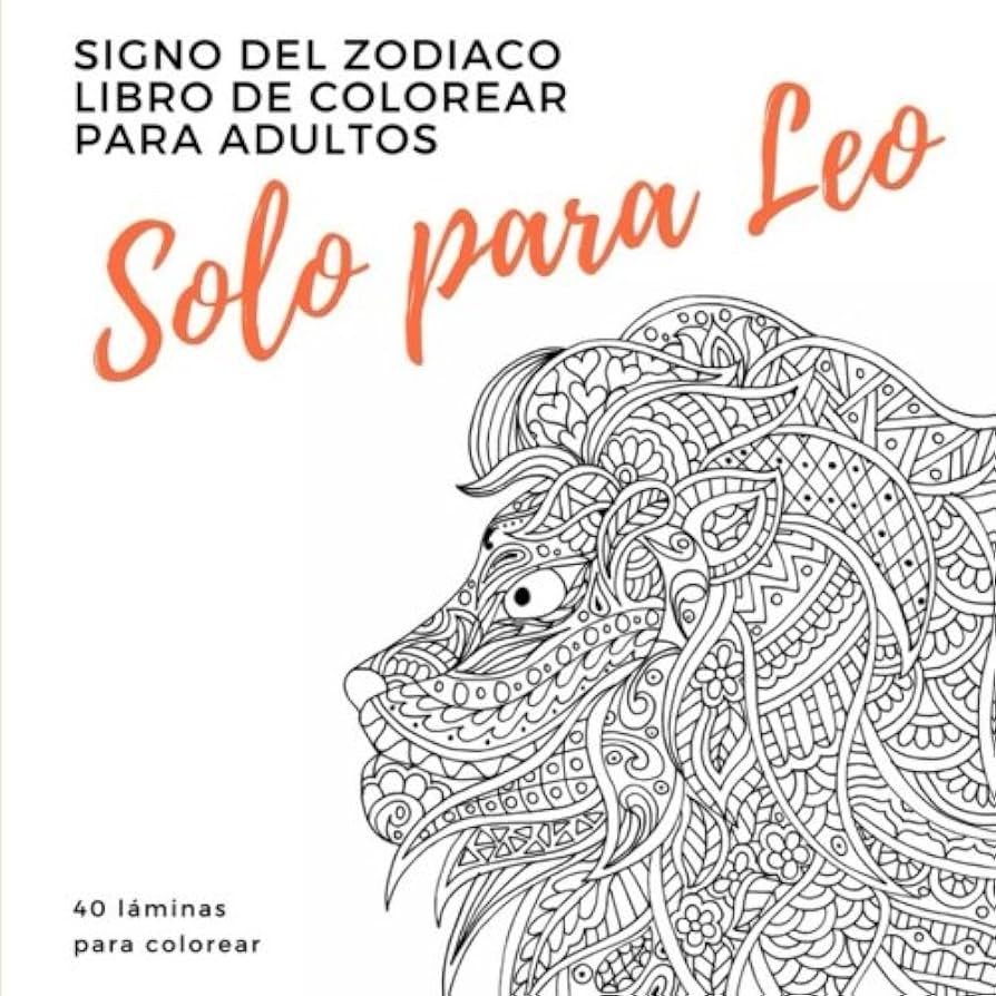 Solo para leo un libro de lorear para adultos signo del zodia leo books parker street books