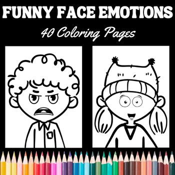 Emotions funny faces coloring pages by teachers helper tpt